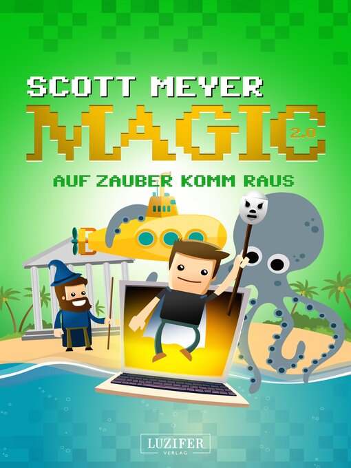 Title details for AUF ZAUBER KOMM RAUS by Scott Meyer - Available